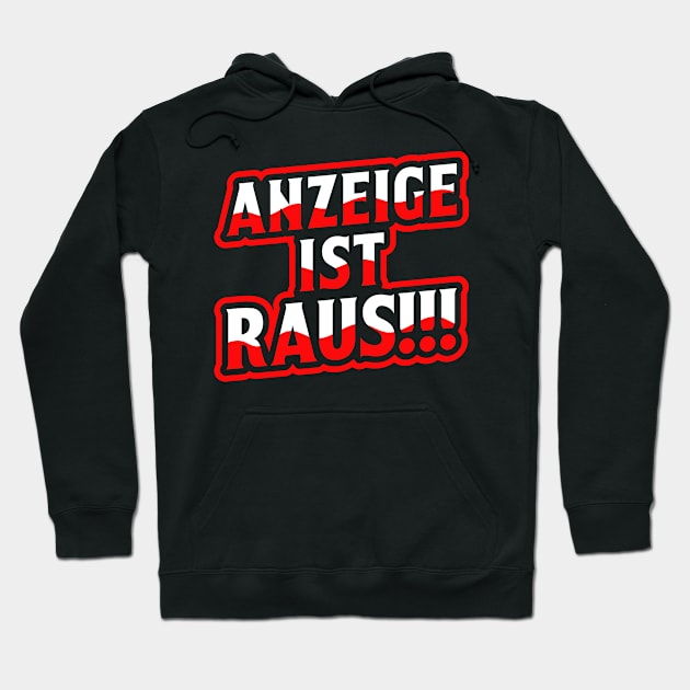 Alman advertisement Raus Deutsch funny sayings Hoodie by QQdesigns